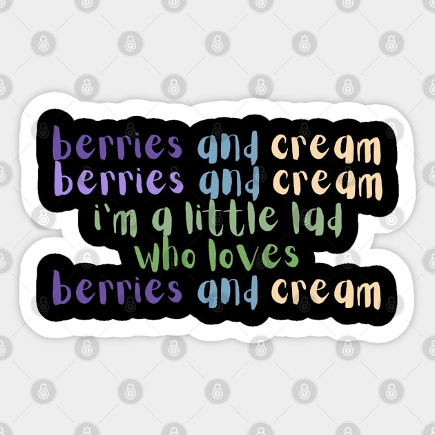 Berries and Cream For a Little Lad Sticker by BobaPenguin